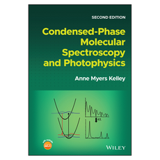 Condensed-Phase Molecular Spectroscopy and Photophysics 2nd Edition, 威立