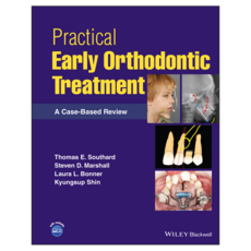 Practical Early Orthodontic Treatment : A Case-Based Review, 威利