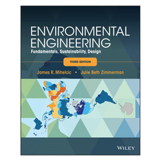 Environmental Engineering : Fundamentals Sustainability Design 3rd Edition