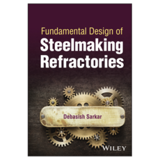 Fundamental Design of Steelmaking Refractories, 威利