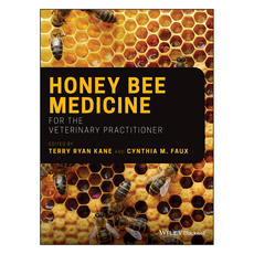 Honey Bee Medicine for the Veterinary Practitioner, Wiley