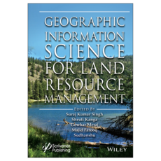 Geographic Information Science for Land Resource Management, Wiley