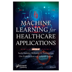 Machine Learning for Healthcare Applications, 威立