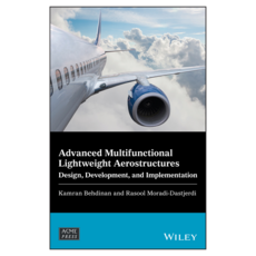 Advanced Multifunctional Lightweight Aerostructures: Design Development and Implementation, Wiley