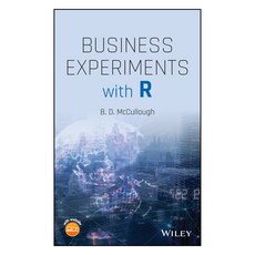 Business Experiments with R, Wiley