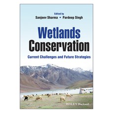 Wetlands Conservation: Current Challenges and Future Strategies, Wiley