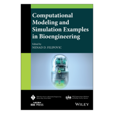 Computational Modeling and Simulation Examples in Bioengineering, 威立