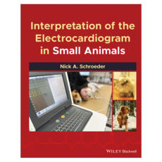 Interpretation of the Electrocardiogram in Small Animals, 와일리