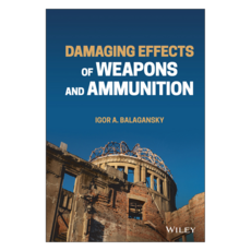 Damaging Effects of Weapons and Ammunition, 와일리