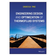Engineering Design and Optimization of Thermofluid Systems, 威利