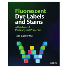 Fluorescent Dye Labels and Stains : A Database of Photophysical Properties, Wiley