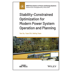 Stability-Constrained Optimization for Modern Power System Operation and Planning, 威利