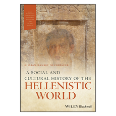 A Social and Cultural History of the Hellenistic World, Wiley