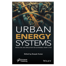 Urban Energy Systems : Modeling and Simulation for Smart Cities, 와일리