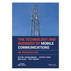 The Technology and Business of Mobile Communications : An Introduction, 威利