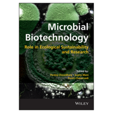 Microbial Biotechnology : Role in Ecological Sustainability and Research, Wiley