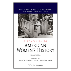 A Companion to American Women's History 2nd Edition, Wiley