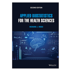 Applied Biostatistics for the Health Sciences 2nd Edition, 와일리