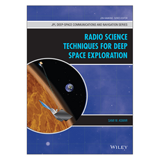 Radio Science Techniques for Deep Space Exploration, Wiley