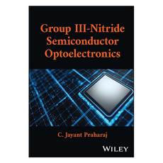 Group III-Nitride Semiconductor Optoelectronics, 와일리