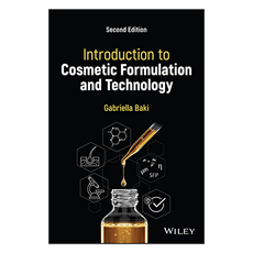 Introduction to Cosmetic Formulation and Technology 2nd Edition, 威利