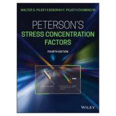 Peterson's Stress Concentration Factors 4th Edition, 와일리