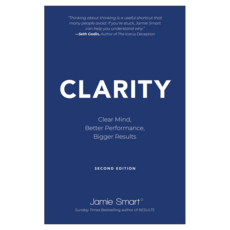 Clarity : Clear Mind Better Performance Bigger Results 2nd Edition, 와일리