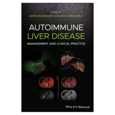 Autoimmune Liver Disease: Management and Clinical Practice, 와일리