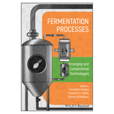 Fermentation Processes : Emerging and Conventional Technologies, Wiley