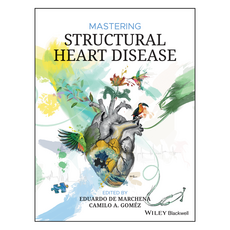 Mastering Structural Heart Disease, Wiley