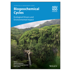 Biogeochemical Cycles: Ecological Drivers and Environmental Impact, Wiley