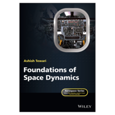 Foundations of Space Dynamics, Wiley