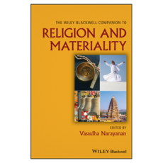 The Blackwell Companion to Religion and Materiality, Wiley