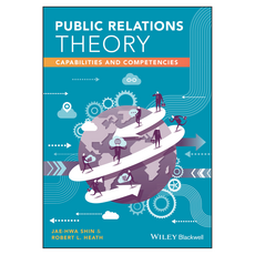 Public Relations Theory: Capabilities and Competencies, 威立