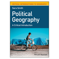 Political Geography: A Critical Introduction, Wiley