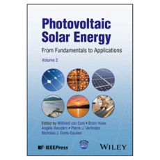 Photovoltaic Solar Energy: From Fundamentals to Applications Volume 2, Wiley
