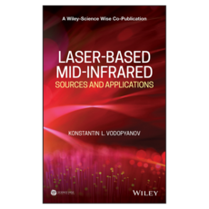 Laser-based Mid-infrared Sources and Applications, Wiley