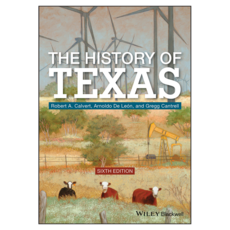 The History of Texas 6th Edition, Wiley