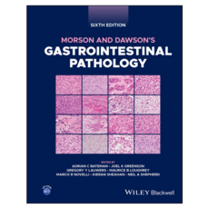 Morson and Dawson's Gastrointestinal Pathology 6th Edition, Wiley
