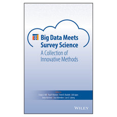 Big Data Meets Survey Science: A Collection of Innovative Methods, Wiley