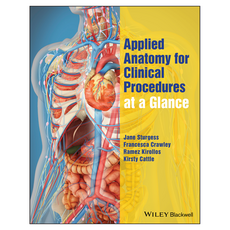 Applied Anatomy for Clinical Procedures at a Glance, Wiley