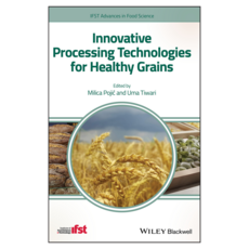 Innovative Processing Technologies for Healthy Grains, 威利