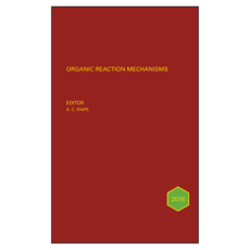 Organic Reaction Mechanisms 2016: An annual survey covering the literature dated January to December 2016, Wiley