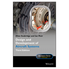 Design and Development of Aircraft Systems 3rd Edition, Wiley