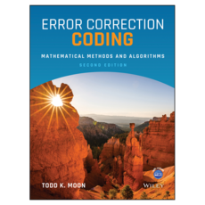 Error Correction Coding : Mathematical Methods and Algorithms 2nd Edition, Wiley