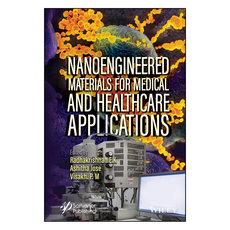 Nanoengineered Materials for Medical and Healthcare Applications, 와일리