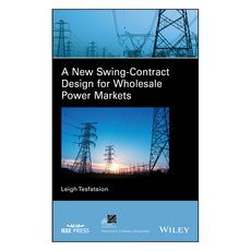 A New Swing-Contract Design for Wholesale Power Markets, Wiley