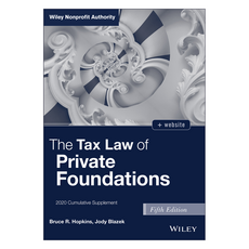 The Tax Law of Private Foundations: 2020 Cumulative Supplement 5th Edition, 威利