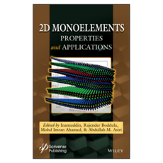 2D Monoelements: Properties and Applications, Wiley