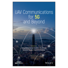 UAV Communications for 5G and Beyond, Wiley